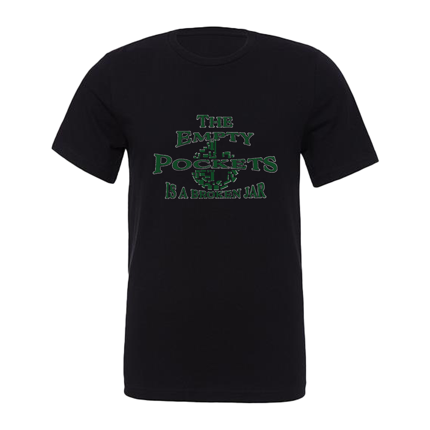 The Empty Pockets -T-shirt Available in Black or White