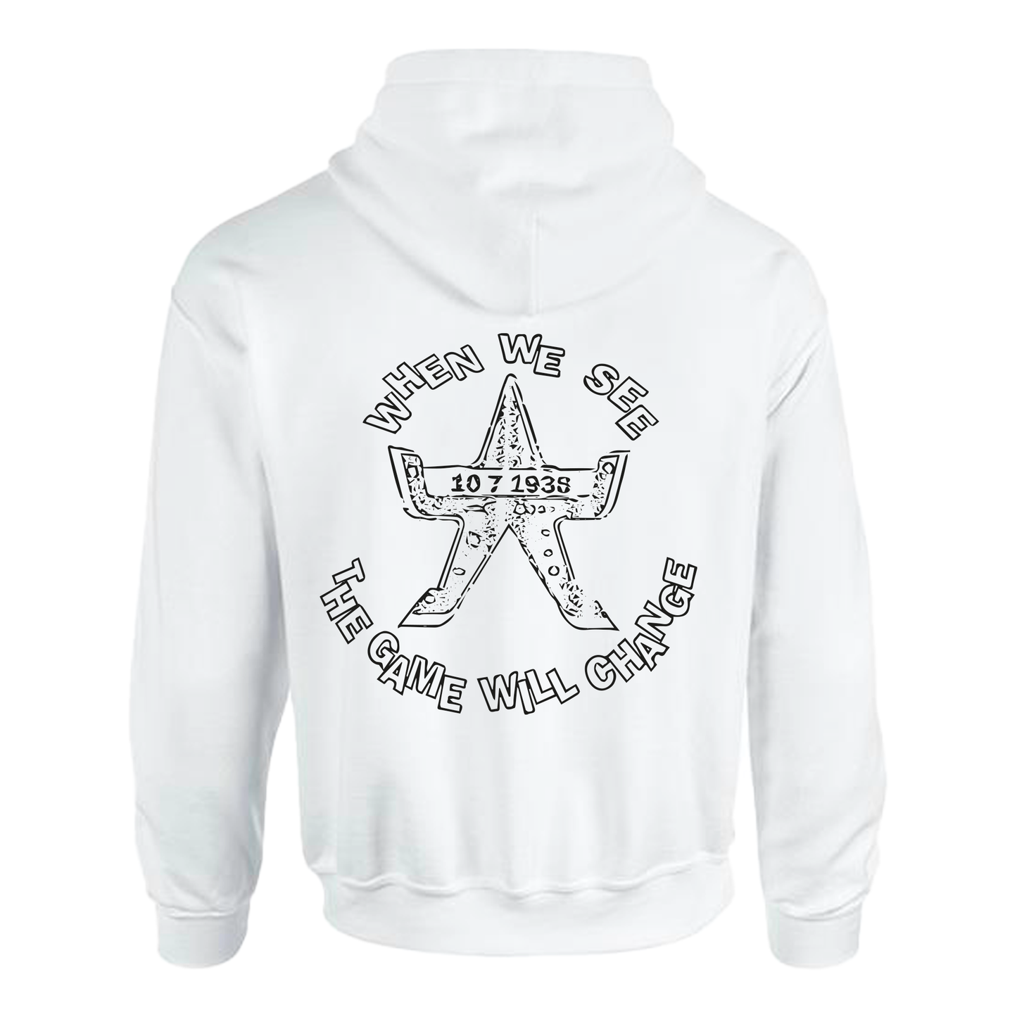 When We See, The Game will change - Hoodie Available in black or white