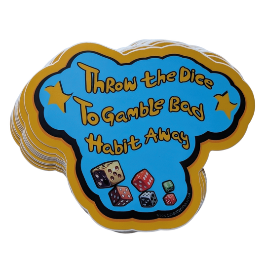 Throw the dice to gamble bad habit away = 5-inc Sticker