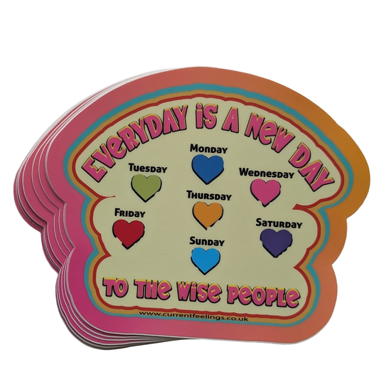 Everyday Is a new day = 5-inch Stickers