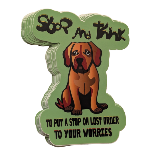 Stop And Think = 5-inch Stickers