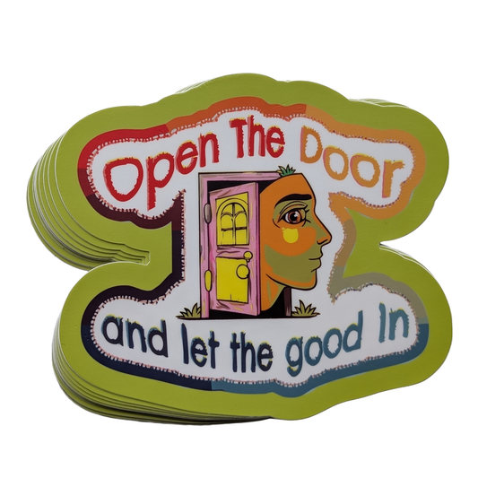 Open The Door = 5-inch sticker