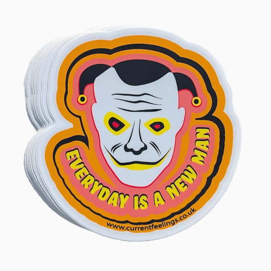 Everyday is a new man = 3-inch Stickers.